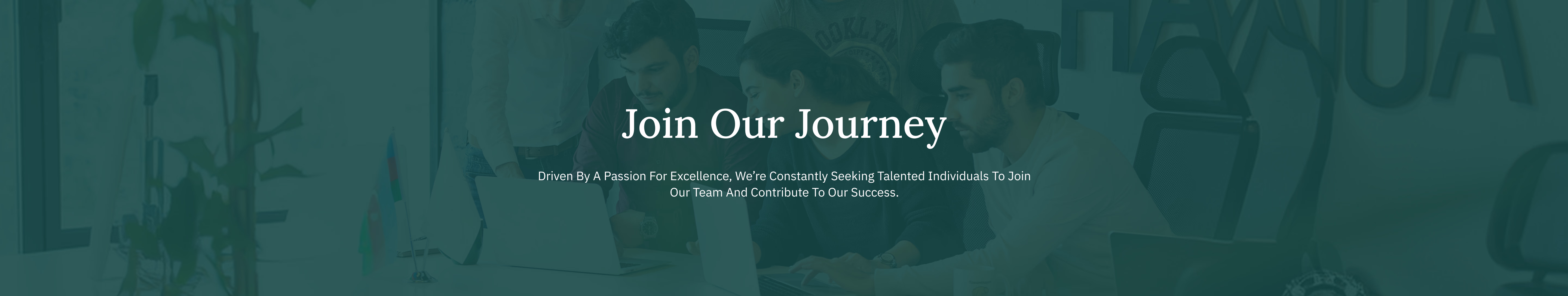 Join Our Journey